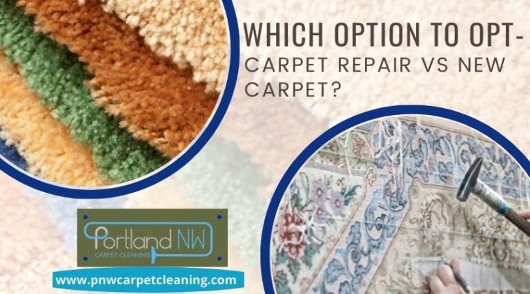 Which Option To Opt – Carpet Repair Vs New Carpet?